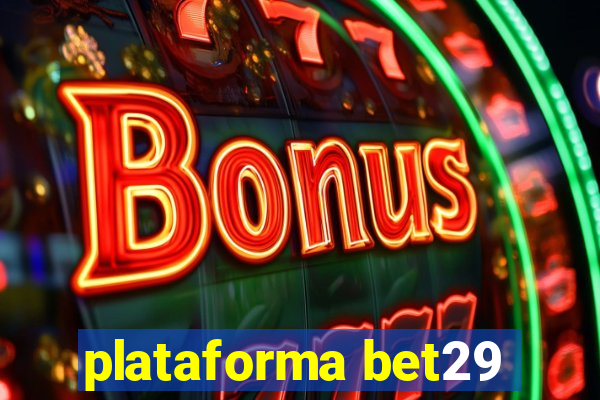 plataforma bet29